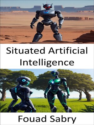cover image of Situated Artificial Intelligence